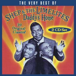 Daddy's Home di Shep & The Limelites - CD