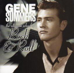 The Ultimate School Of Rock & Roll di Gene Summers - CD