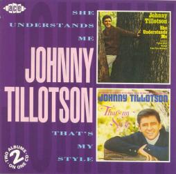 She Understands Me / That's My Style di Johnny Tillotson