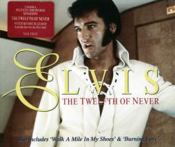 The Twelfth Of Never di Elvis Presley - CD