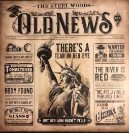 Old News di Steel Woods, The
