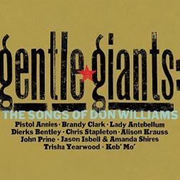 Gentle Giants: The Songs Of Don Williams di Various
