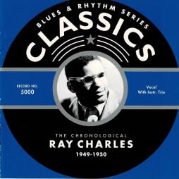 The Chronological Ray Charles 1949-1950 di Ray Charles - CD