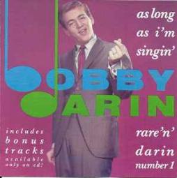 As Long As I'm Singing Rare 'n' Darin Number 1 di Bobby Darin - CD