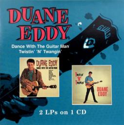 Dance With The Guitar Man / Twistin' 'N' Twangin' di Duane Eddy - CD