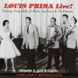 Live! Volume 3: Just A Gigolo di Louis Prima