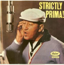 Strictly Prima! / The Call Of The Wildest di Louis Prima