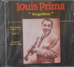 Big Band 1944/ 47 Vol. 2 "Angelina" di Louis Prima