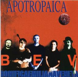 Apotropaica di B.E.V. BonificaEmilianaVeneta - CD Apotropaica di B.E.V. BonificaEmilianaVeneta - CD