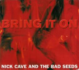 Bring It On di Nick Cave And The Bad Seeds