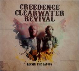Rockin The Bayous di Creedence Clearwater Revival - CD