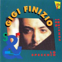 Lo Specchio Dei Pensieri di Gigi Finizio - CD
