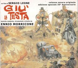 Giu' La Testa (Colonna Sonora Originale - Edizione Speciale 35° Anniversario) di Ennio Morricone