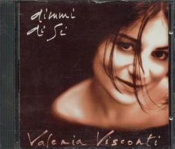 Dimmi Di Sì di Valeria Visconti - CD Dimmi Di Sì di Valeria Visconti - CD