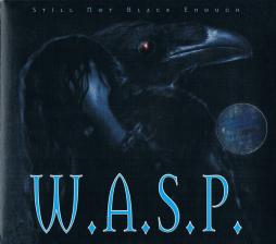 Still Not Black Enough di W.A.S.P. - CD