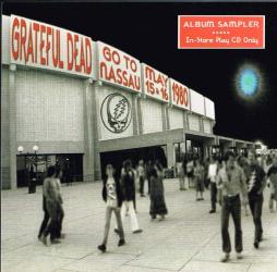 Go To Nassau Album Sampler di Grateful Dead - CD Go To Nassau Album Sampler di Grateful Dead - CD