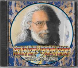 Relix Bay Rock Shop - Tribute To Jerry Garcia di Various - CD