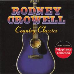 Country Classics di Rodney Crowell - CD