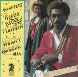 The Heartbroken Man di Roosevelt "Booba" Barnes & The Playboys - CD