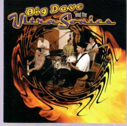 Big Dave And The Ultrasonics di Big Dave And The Ultrasonics - CD