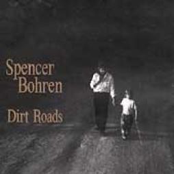 Dirt Roads di Spencer Bohren - CD