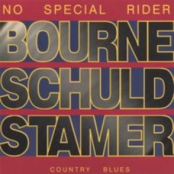No Special Rider di Bill Bourne, Schuld & Stamer - CD