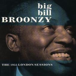 The 1955 London Sessions di Big Bill Broonzy