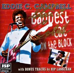 Baddest Cat On The Block di Eddie C. Campbell