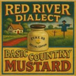 Basic Country Mustard di Red River Dialect - LP Basic Country Mustard di Red River Dialect - LP