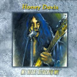 My Heart Attached Me di Honey Davis - CD