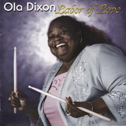Labor Of Love di Ola Dixon - CD