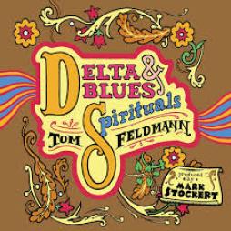 Delta Blues & Spirituals di Tom Feldmann - CD