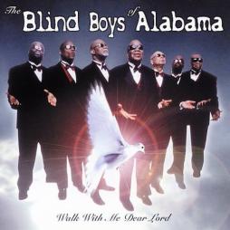 Walk With Me Dear Lord di Blind Boys Of Alabama - CD