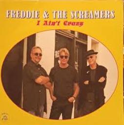 I Ain't Crazy di Freddie & The Screamers - CD I Ain't Crazy di Freddie & The Screamers - CD