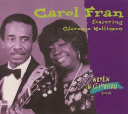 Women In (E)motion Festival di Carol Fran Featuring Clarence Hollimon - CD