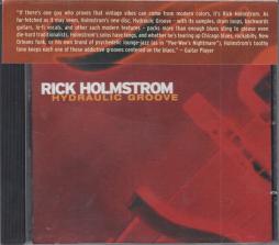 Hydraulic Groove di Rick Holmstrom - CD