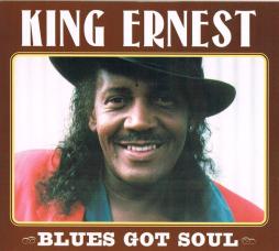 Blues Got Soul di King Ernest - CD
