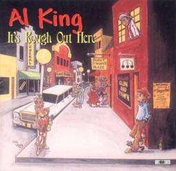 It's Rough Out Here di Al King - CD