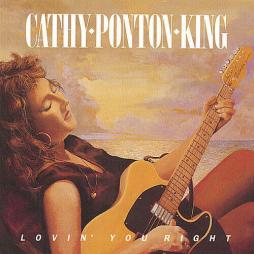 Lovin' You Right di Cathy Ponton King - CD