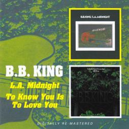 L.A. Midnight/To Know You Is To Love You di B.B. King
