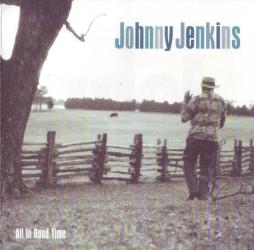 All In Good Time di Johnny Jenkins