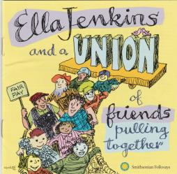 Ella Jenkins And A Union Of Friends Pulling Together di Ella Jenkins - CD