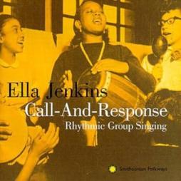 Call And Response di Ella Jenkins