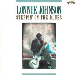 Steppin' On The Blues di Lonnie Johnson 
