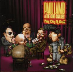 I'm On A Roll di Paul Lamb & The King Snakes - CD