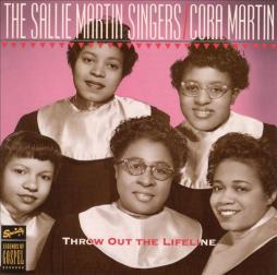 Throw Out The Lifeline di The Sallie Martin Singers, Cora Martin - CD