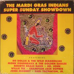 The Mardi Gras Indians Super Sunday Showdown di Various - CD