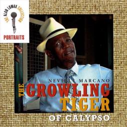 The Growling Tiger Of Calypso di Neville Marcano - CD