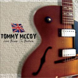 Live Blues In Britain di Tommy McCoy