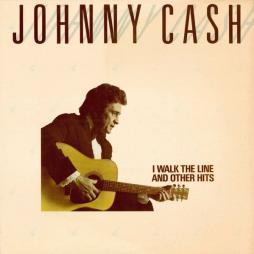 I Walk The Line And Other Hits di Johnny Cash